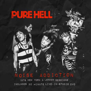 NOISE ADDICTION 1978 NEW YORK and LONDON