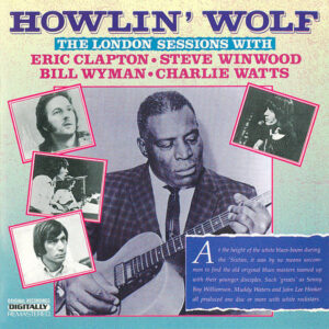 The London Sessions With Eric Clapton, Steve Winwood, Bill Wyman, Charlie Watts