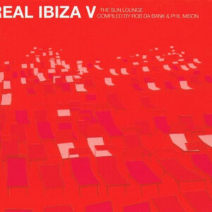 REAL IBIZA V - THE SUN LOUNGE