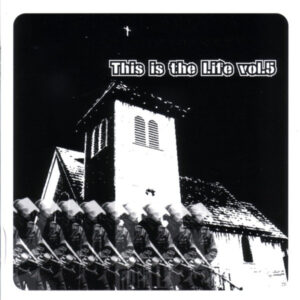 This Is The Life Vol.5