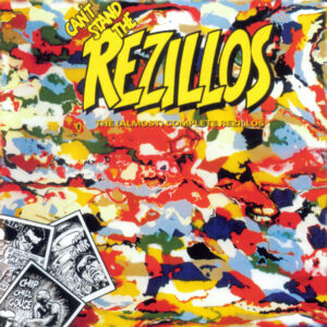 CAN'T STAND THE REZILLOS