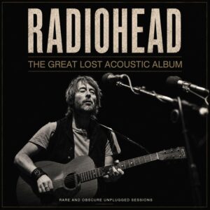 THE GREAT LOST ACOUSTIC ALBUM