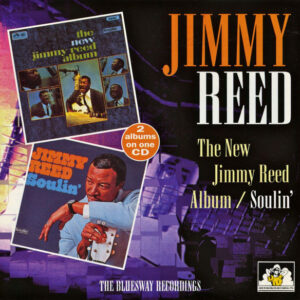 THE NEW JIMMY REED ALBUM SOULIN'
