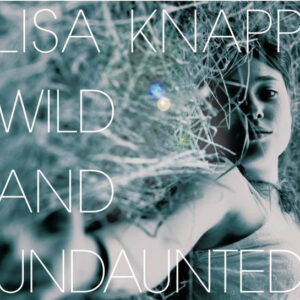 WILD AND UNDAUNTED