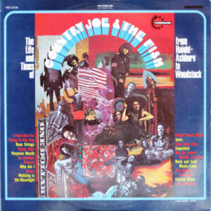 The Life And Times Of... From Haight-Ashbury To Woodstock