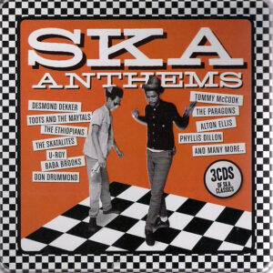 SKA ANTHEMS