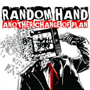 ANOTHER CHANGE OF PLAN